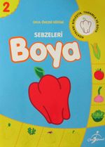 Sebzeleri Boya -2 / Okul Öncesi Eğitimi