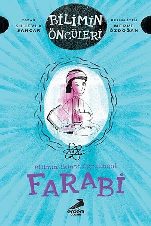 Bilimin İkinci Öğretmeni Farabi