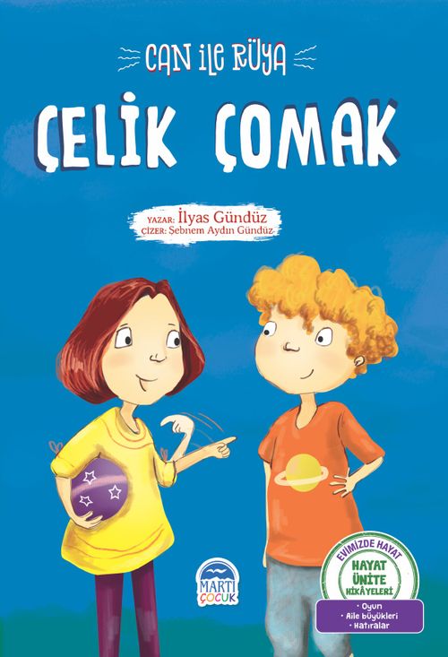 Can İle Rüya / Çelik Çomak