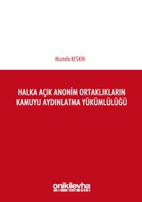 Halka Açık Anonim Ortaklıkların Kamuyu Aydınlatma Yükümlülüğü