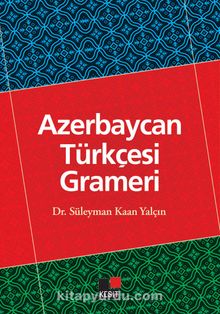 Azerbaycan Tükçesi Grameri - Süleyman Kaan Yalçın