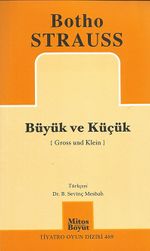 Büyük ve Küçük (Gross und Klein)