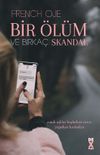 Bir &Ouml;l&uuml;m ve Birka&ccedil; Skandal