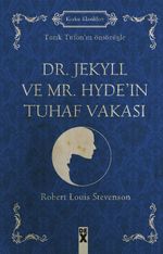 Dr. Jekyll ve Mr. Hyde'ın Tuhaf Vakası
