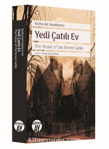 Yedi Çatılı Ev - Nathaniel Hawthorne