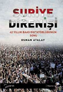 Suriye Direnişi & 42 Yıllık Baas Diktatörlüğün Sonu
