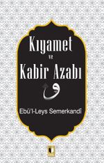 Kıyamet ve Kabir Azabı