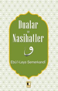 Dualar ve Nasihatler