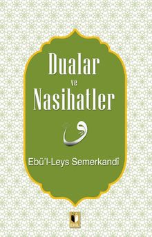 Dualar ve Nasihatler
