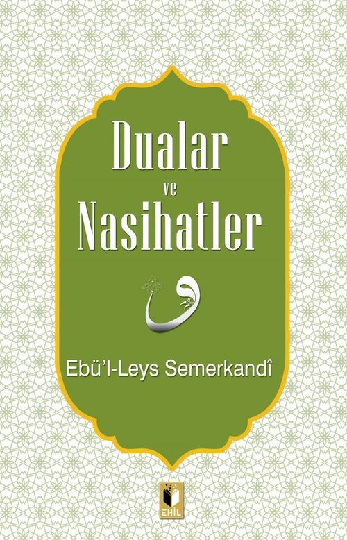 Dualar ve Nasihatler