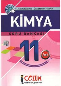 11. Sınıfa Yardımcı - Üniversiteye Hazırlık / Kimya Soru Bankası