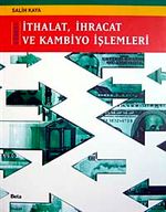 İthalat İhracat ve Kambiyo İşlemleri