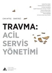 Travma: Acil Servis Yönetimi