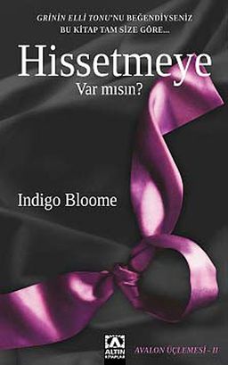 Hissetmeye Var mısın? / Avalon Üçlemesi -2