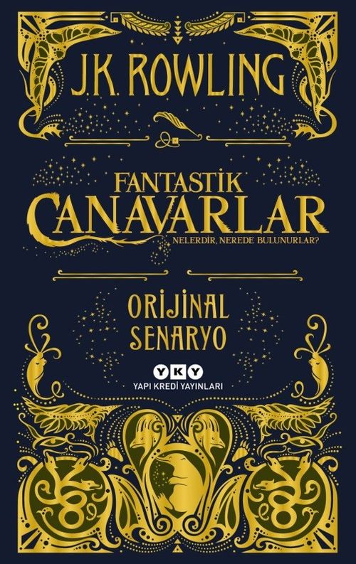 Fantastik Canavarlar Nelerdir, Nerede Bulunurlar? &Orijinal Senaryo