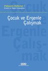 &Ccedil;ocuk ve Ergenle &Ccedil;alışmak / Psikanaliz Defterleri 1 &Ccedil;ocuk ve Ergen &Ccedil;alışmaları