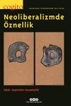 Cogito 91 &Uuml;&ccedil; Aylık D&uuml;ş&uuml;nce Dergisi / Neoliberalizmde &Ouml;znellik