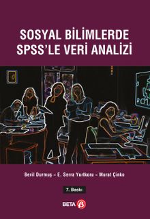 Sosyal Bilimlerde SPSS’le Veri Analizi