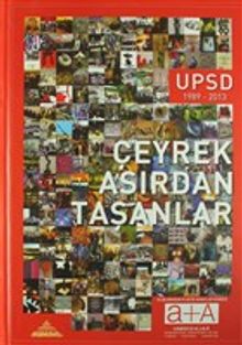 Çeyrek Asırdan Taşanlar & UPSD 1989-2013
