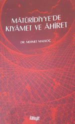 Matüridiyye'de Kıyamet ve Ahiret