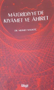 Matüridiyye'de Kıyamet ve Ahiret