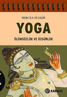 Yoga & Ölümsüzlük ve Özgürlük