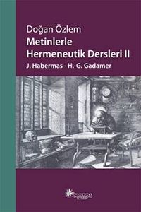 Metinlerle Hermeneutik Dersleri -II