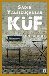 Küf & Toplu Öyküler 2