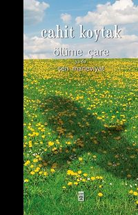 Ölüme Çare Ya Da Şen Maneviyat