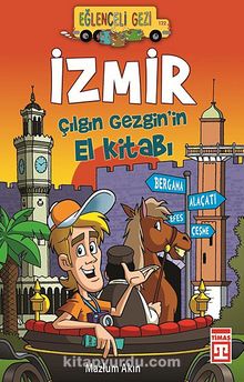 İzmir / Çılgın Gezgin'in El Kitabı