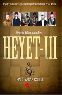 Heyet 3 / Devletin Anlaşılmamış Devri