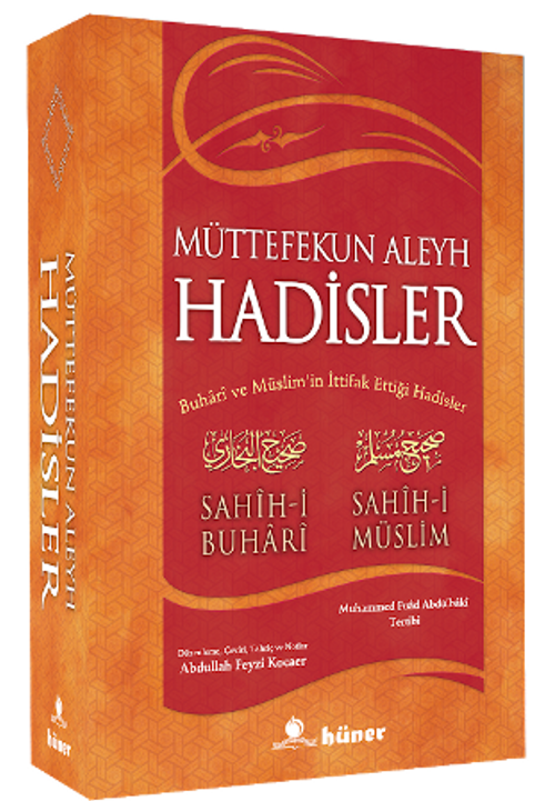 Müttefekun Aleyh Hadisler (Ciltsiz) (Metinsiz) (İthal) / Buhari ve Müslim'in İttifak Ettiği Hadisler