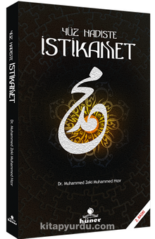 Yüz Hadiste İstikamet - Dr. Muhammed Zeki Muhammed Hızır