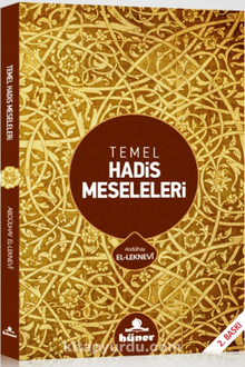 Temel Hadis Meseleleri - Abdulhay El-Leknevi