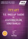 YKS TYT-AYT T. C. İnkılap Tarihi ve Atat&uuml;rk&ccedil;&uuml;l&uuml;k Soru Bankası