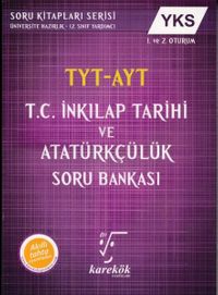 YKS TYT-AYT T. C. İnkılap Tarihi ve Atatürkçülük Soru Bankası