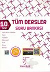 10. Sınıf T&uuml;m Dersler Soru Bankası