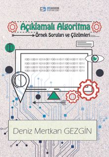 Açıklamalı Algoritma Örnek Soruları ve Çözümleri