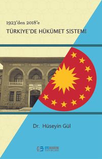 1923'den 2018'e Türkiye'de Hükümet Sistemi