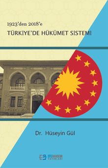 1923'den 2018'e Türkiye'de Hükümet Sistemi