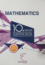 Mathematics 10.th Grade Question Book 