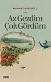 Az Gezdim &Ccedil;ok G&ouml;rd&uuml;m