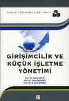 Girişimcilik ve K&uuml;&ccedil;&uuml;k İşletme Y&ouml;netimi