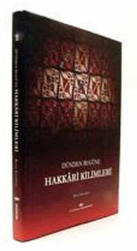 Dünden Bugüne Hakkari Kilimleri / 22-E-20