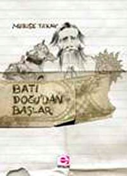Batı Doğu'dan Başlar