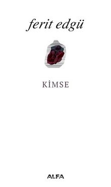 Kimse - Ferit Edgü