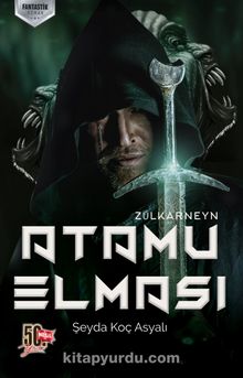 Atamu Elması / Zülkarneyn - Şeyda Koç Asyalı