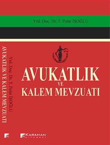 Avukatlık ve Kalem Mevzuatı