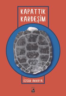 Kapattık Kardeşim
