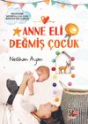 Anne Eli Değmiş &Ccedil;ocuk